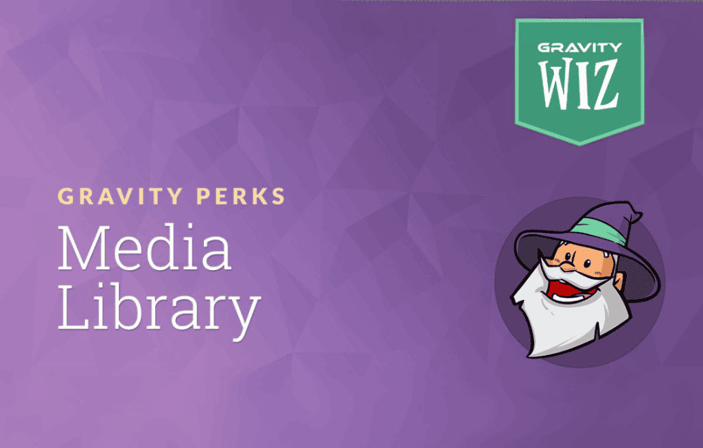 Download Gravity Perks Media Library