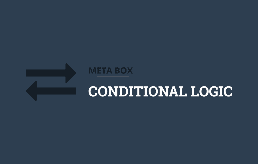 Download Meta Box Conditional Logic