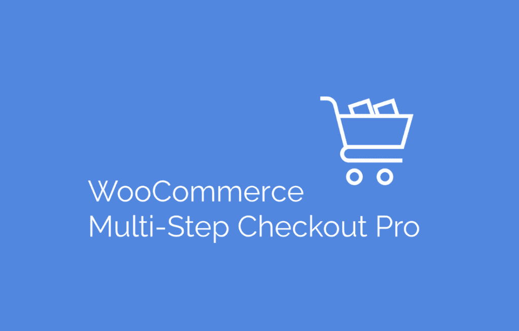 Download Multi-Step Checkout Pro for WooCommerce