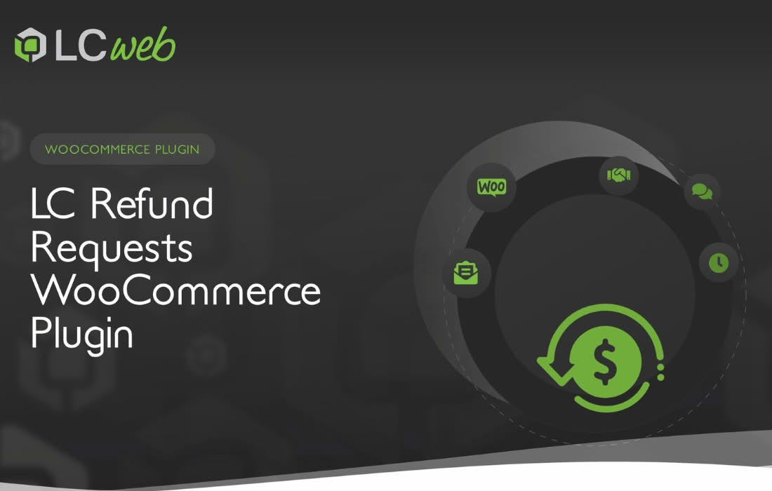 Download LC Refund Requests for WooCommerce